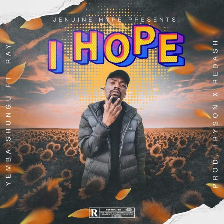 Review: I Hope – Yemba Shungu ft Ray Mote by